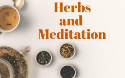 Herbs and meditation