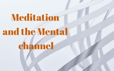 Meditation and the mental channel