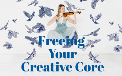 Freeing your creative Core