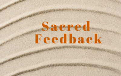 Sacred Feedback