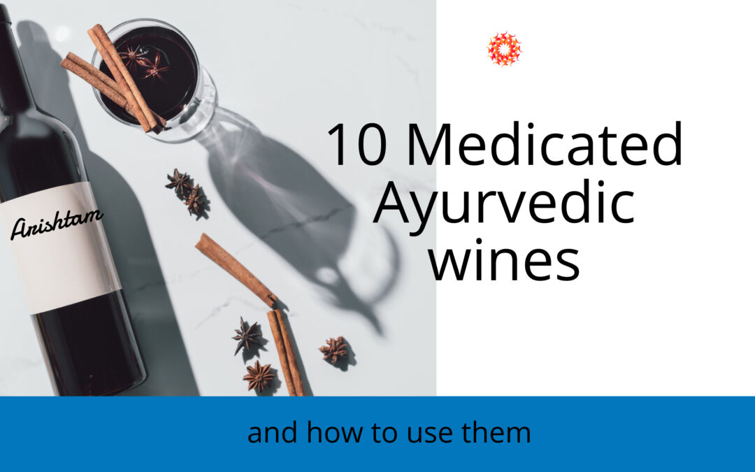 10 ayurvedic Arishtas you need in your health shelf